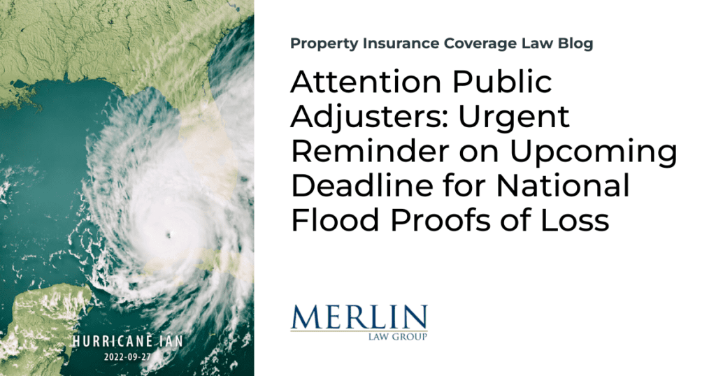 Attention Public Adjusters: Urgent Reminder on Upcoming Deadline for National Flood Proofs of Loss