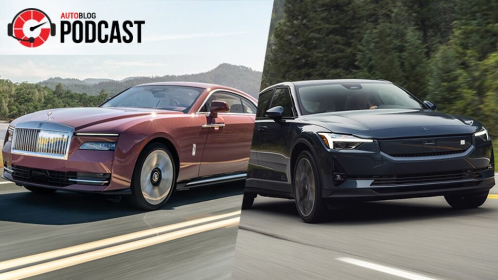 Driving the 2024 Rolls-Royce Spectre and Polestar 2 | Autoblog Podcast #800