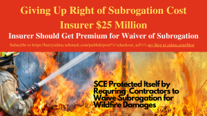 Giving Up Right of Subrogation Cost Insurer $25 Million