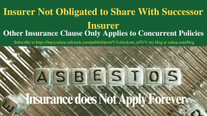 Insurer Not Obligated to Share With Successor Insurer