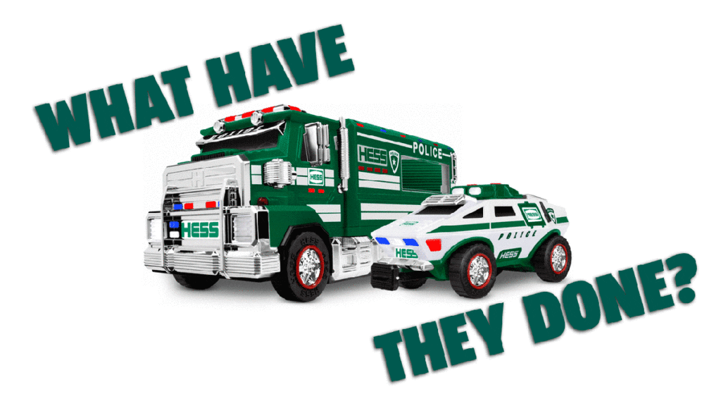 The Hess Truck’s Back And It’s Worse Than Ever