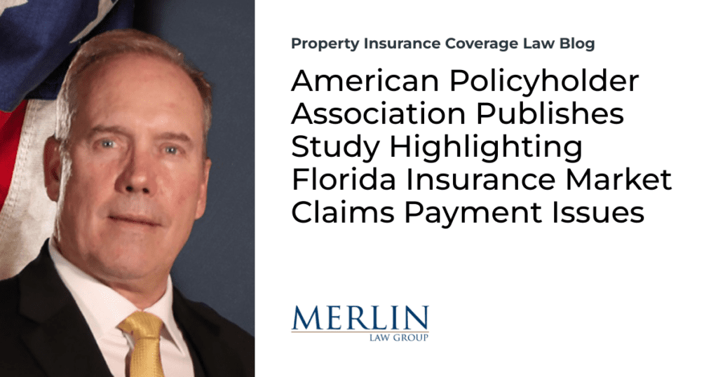 American Policyholder Association Publishes Study Highlighting Florida Insurance Market Claims Payment Issues