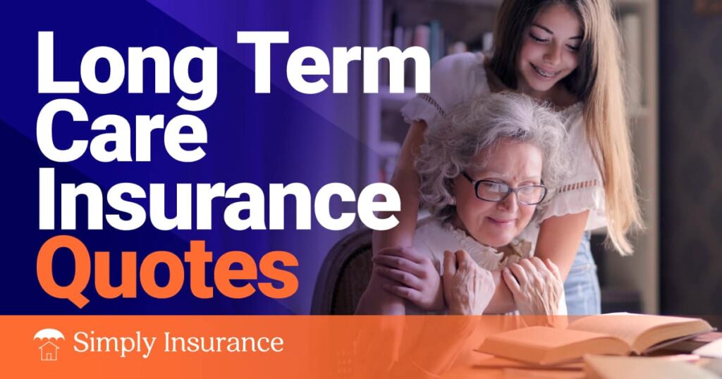 Instant Long-Term Care Insurance Quote Online