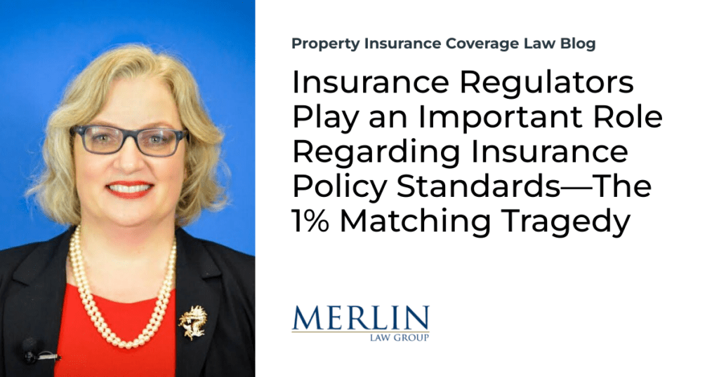 Insurance Regulators Play an Important Role Regarding Insurance Policy Standards—The 1% Matching Tragedy