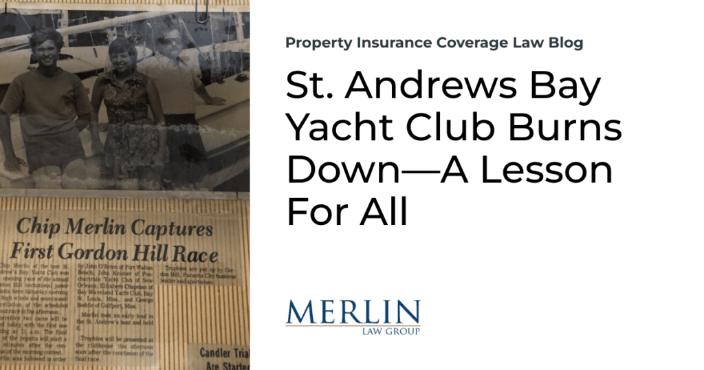 St. Andrews Bay Yacht Club Burns Down—A Lesson For All 