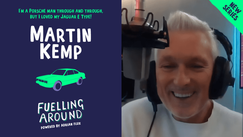 Fuelling Around podcast: Martin Kemp on his love of Porsches and being Spandau Ballet