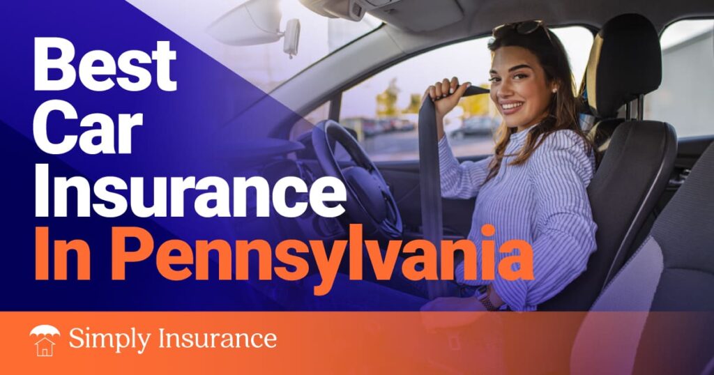Best & Cheapest Car Insurance In Pennsylvania For Your Auto In Jan 2024 (Rates from $112/month!)