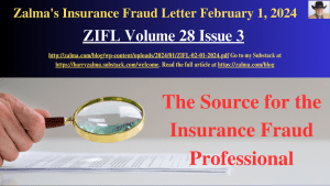 Zalma’s Insurance Fraud Letter February 1, 2024