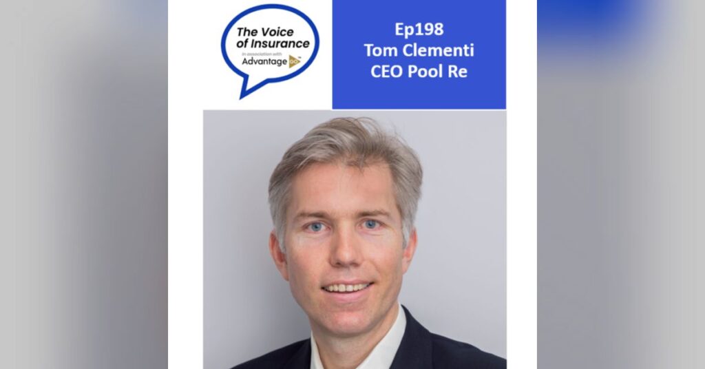 Ep198 Tom Clementi Pool Re: Taking risk off the State