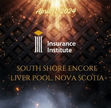 South Shore Encore- Insurance Institute of Nova Scotia