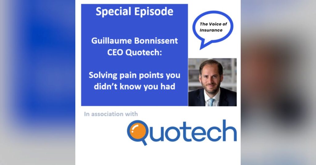 Sp Ep Guillaume Bonnissent of Quotech: Solving pain points you didn't know you had