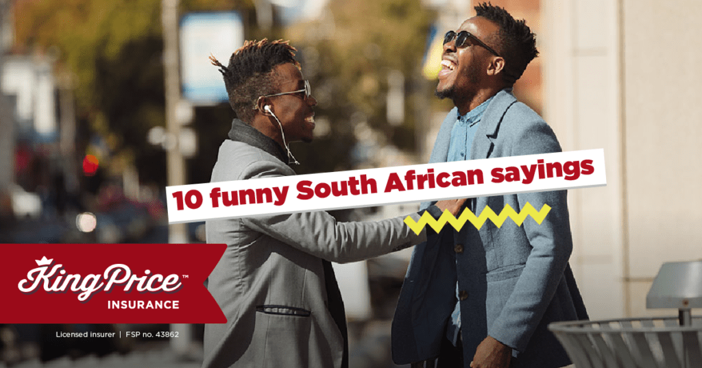 10 funny South African sayings