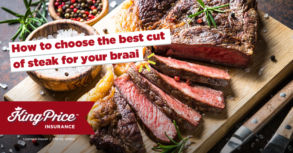 How to choose the best cut of steak for your braai