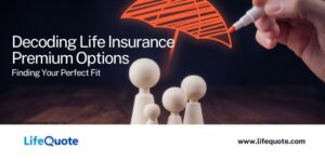 Life Insurance Premium