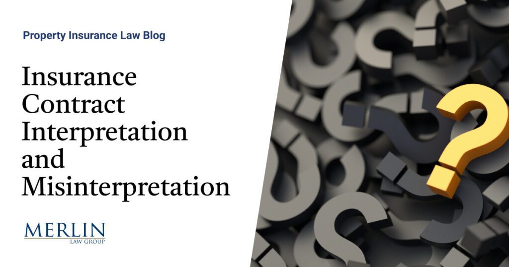 Insurance Contract Interpretation and Misinterpretation