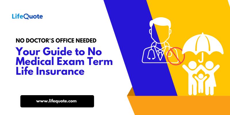 term life insurance no medical