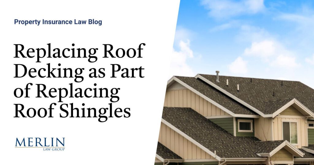 Replacing Roof Decking as Part of Replacing Roof Shingles
