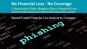 No Financial Loss – No Coverage