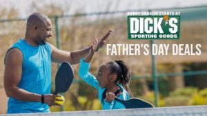 Father's Day summer savings event at Dick's Sporting Goods