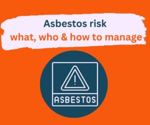 Asbestos risk. what, who and how to manage