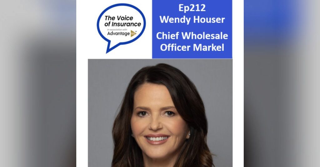 Ep212 Wendy Houser Markel: The Golden Age of E&S