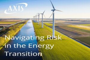 New research by AXIS reveals factors helping and hindering the energy sector in the shift towards net zero