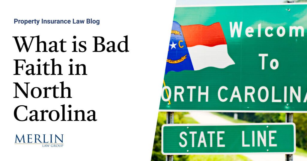 What is Bad Faith in North Carolina?