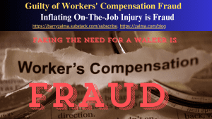 Guilty of Workers’ Compensation Fraud