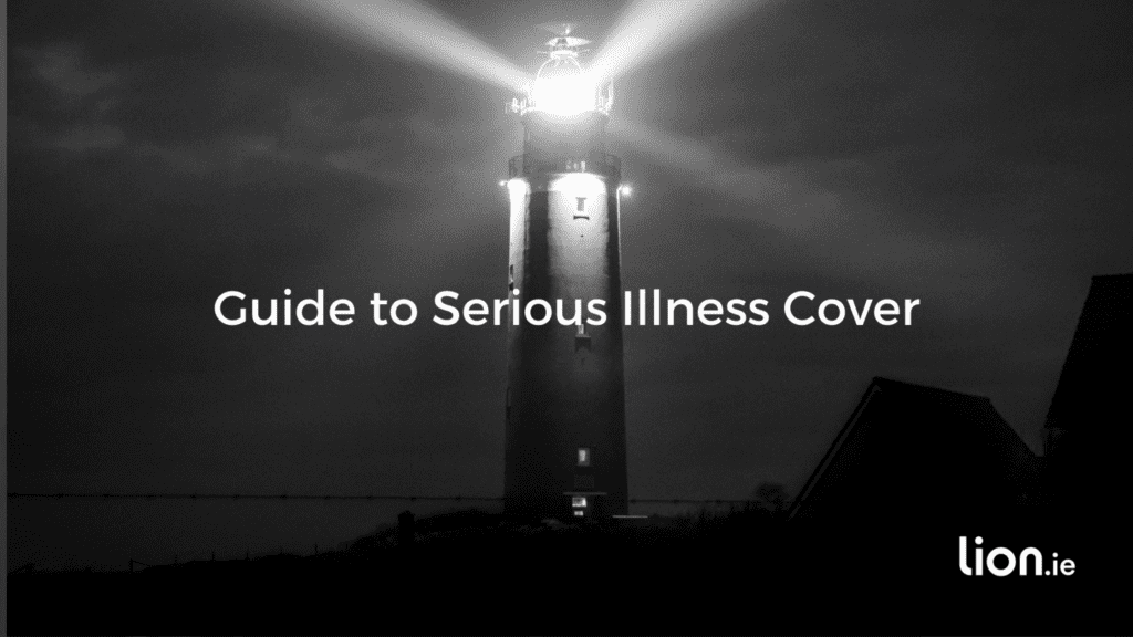 Guide to Serious Illness Cover