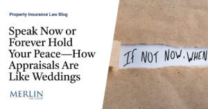 Speak Now or Forever Hold Your Peace—How Appraisals Are Like Weddings