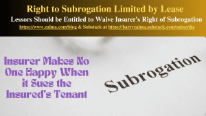 Right to Subrogation Limited by Lease