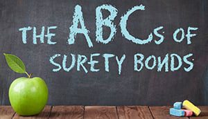 ABCs of Surety Bonds