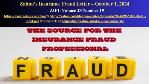 Zalma’s Insurance Fraud Letter – October 1, 2024