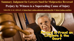 Perjury by Witness is a Superseding Cause of Injury