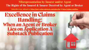 Misrepresentation by Insurer and/or Agent