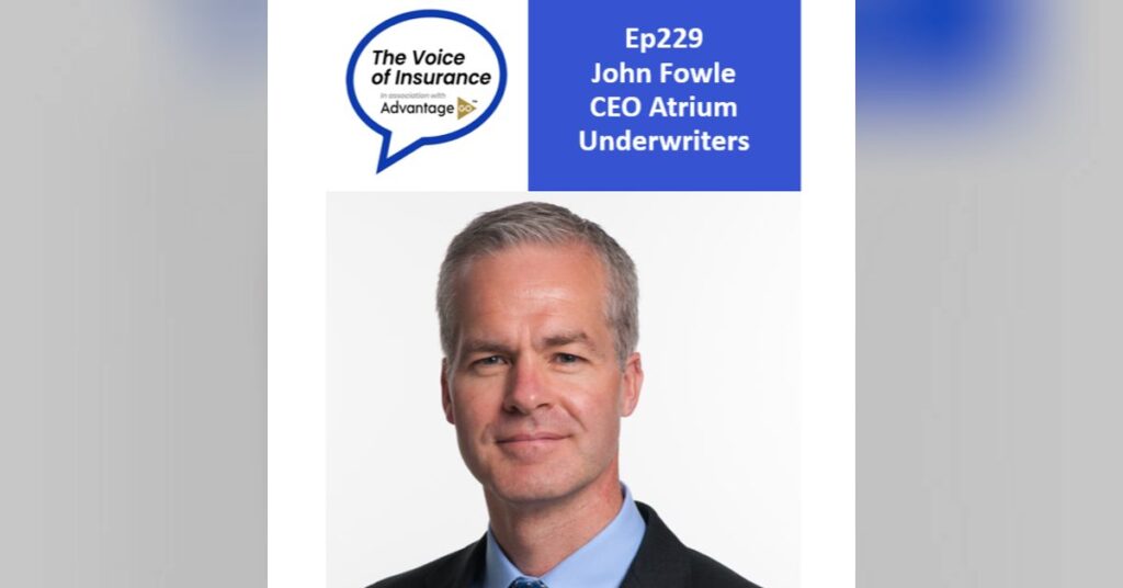 Ep229 John Fowle, Atrium Underwriters: Little to be gained by joining the herd