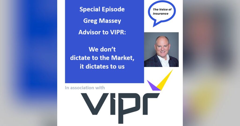 Sp Ep Greg Massey VIPR: We don't dictate to the Market, it dictates to us