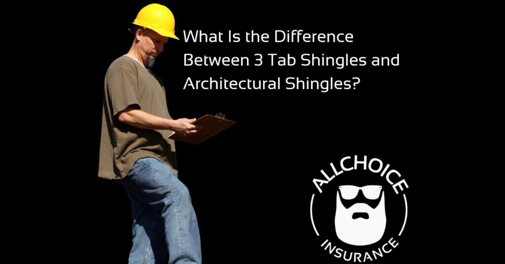 What Is the Difference Between 3 Tab Shingles and Architectural Shingles?