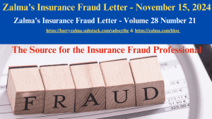 Zalma’s Insurance Fraud Letter – November 15, 2024