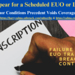 Appear for a Scheduled EUO or Lose