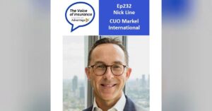 Ep232 Nick Line CUO Markel International: The Magic Moment where Underwriting Happens