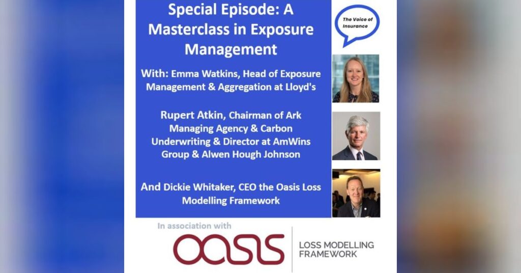 Sp Ep: A Masterclass in Exposure Management, with Emma Watkins, Rupert Atkin and Dickie Whitaker