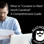 What is Consent to Rate in North Carolina? A Comprehensive Guide