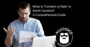 What is Consent to Rate in North Carolina? A Comprehensive Guide