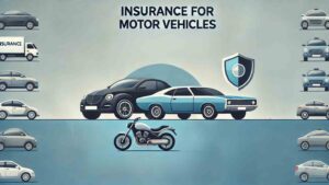 How to Get Insurance for Motor Vehicles