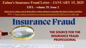 Zalma’s Insurance Fraud Letter – January 15, 2025