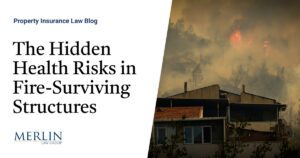 The Hidden Health Risks in Fire-Surviving Structures