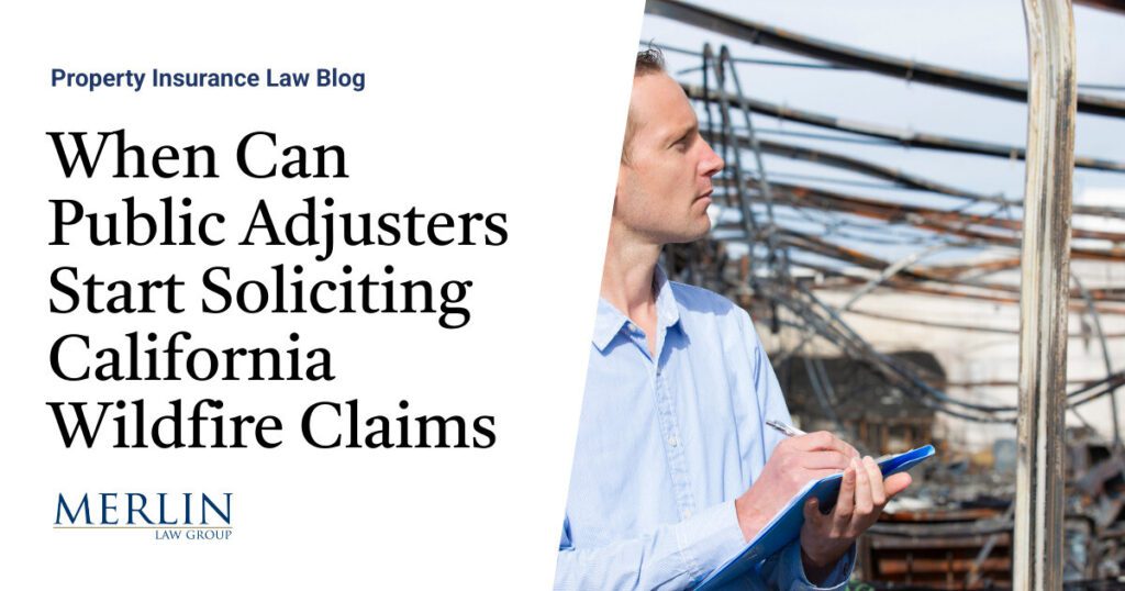 When Can Public Adjusters Start Soliciting California Wildfire Claims?