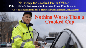 No Mercy for Crooked Police Officer