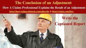 The Conclusion of an Adjustment How A Claims